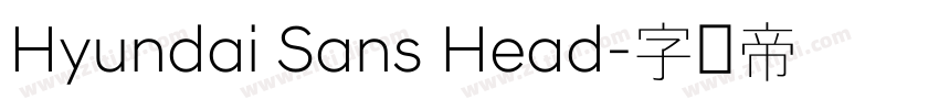 Hyundai Sans Head字体转换